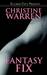 Fantasy Fix by Christine Warren Fantasy Fix by Christine Warren