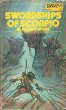 Swordships of Scorpio (Dray Prescot, #4) (Delian Cycle, #4)