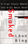 Smoked by Leon Bing