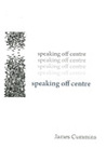 speaking off centre