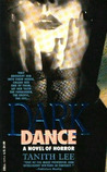 Dark Dance by Tanith Lee Dark Dance by Tanith Lee