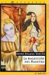 La Maldición del Maestro by Laura Gallego García