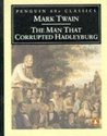 The Man Who Corrupted Hadleyburg by Mark Twain