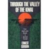 Through the Valley of the Kwai