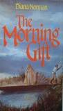 The Morning Gift