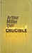 The Crucible