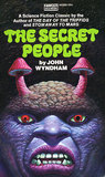 The Secret People by John Wyndham The Secret People by John Wyndham