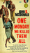 One Monday We Killed Them All