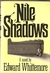 Nile Shadows: a novel (The Jerusalem Quartet, volume 3)