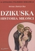 Dzikuska Historia miłości by Irena Zarzycka
