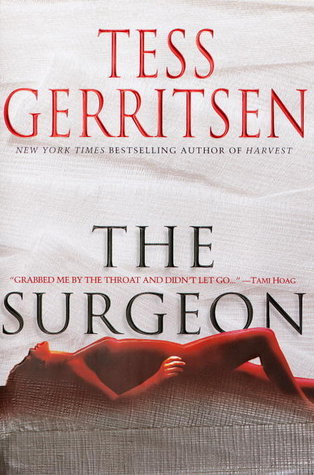 The Surgeon (Jane Rizzoli & Maura Isles, #1)
