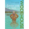 Service with a Smile by P.G. Wodehouse Service with a Smile by P.G. Wodehouse