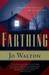 Farthing (Small Change, #1)