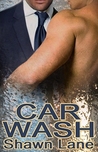 Car Wash (Car Wash, #1) Car Wash (Car Wash, #1)