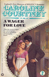A Wager For Love