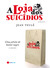 A Loja dos Suícidios (Paperback)