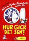 Hur gick det sen?  by Tove Jansson