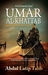 Umar Al-Khattab: Reformis Dunia Islam