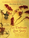 An Umbrian Love Story An Umbrian Love Story