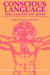Conscious Language - The Logos of Now