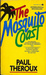 The Mosquito Coast (Mass Market Paperback)