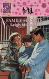 Family Secrets by Leigh Michaels Family Secrets by Leigh Michaels