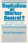 Capitalism or Worker Control