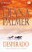 Sang Penantang Maut (Desperado) - Hutton & Co. Series Book 5 by Diana Palmer
