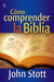 Cómo comprender la Biblia (Paperback)