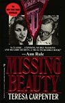 Missing Beauty: A True Story of Murder and Obsession