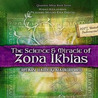 The Science & Miracle of Zona Ikhlas The Science & Miracle of Zona Ikhlas