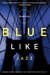 Blue Like Jazz
