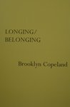 LONGING/BELONGING LONGING/BELONGING