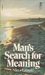 Man's Search for Meaning by Viktor E. Frankl