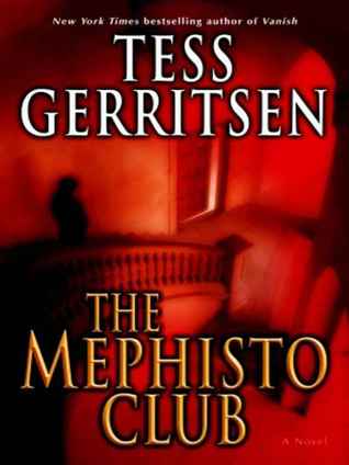 The Mephisto Club (Jane Rizzoli & Maura Isles, #6)
