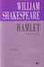 Hamlet by William Shakespeare