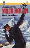 Blood Heat Zero (Mack Bolan the Executioner, #90)