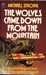 The Wolves Came Down From t...
