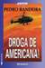 Droga de Americana! by Pedro Bandeira Droga de Americana! by Pedro Bandeira