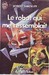 Le robot qui me ressemblait (Mass Market Paperback)