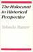 The Holocaust In Historical...