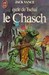le Chasch (cycle de Tschaï, #1)