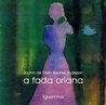 A Fada Oriana by Sophia de Mello Breyner And...