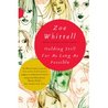Holding Still for as Long as Possible by Zoe Whittall