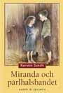 Miranda och pärlhalsbandet (Miranda, #1)