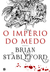 O Império do Medo (Paperback)