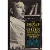 The Dream of the Golden Mountains: Remembering the 1930s The Dream of the Golden Mountains: Remembering the 1930s