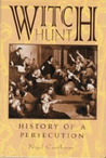 Witch Hunt: History of a Persecution Witch Hunt: History of a Persecution