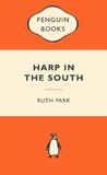 The Harp in the South by Ruth Park