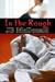 In the Rough by J.B. McDonald